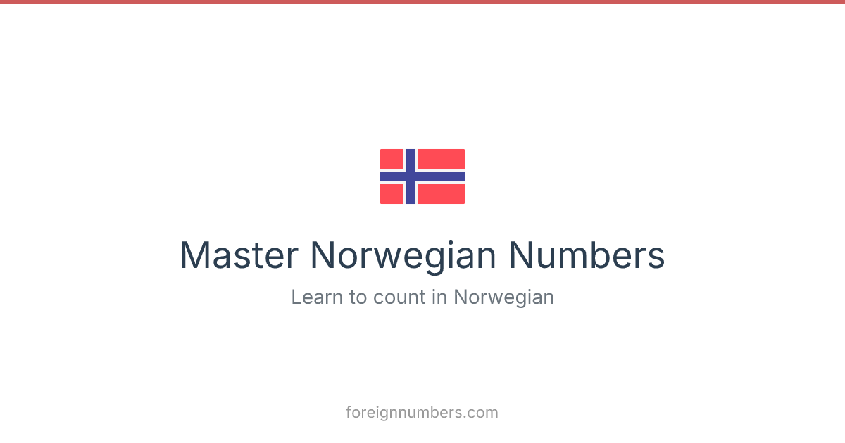 Master Norwegian Numbers | Foreign Numbers